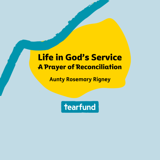 Life In God’s Service – A Prayer Of… | Tearfund Australia